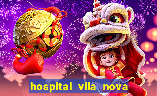 hospital vila nova star trabalhe conosco